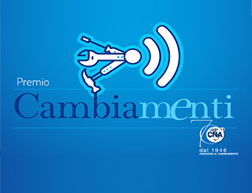 PREMIO “CAMBIAMENTI”: CNA PER LE START-UP